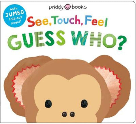 See, Touch, Feel: Guess Who? by Priddy Books - 9781916745896