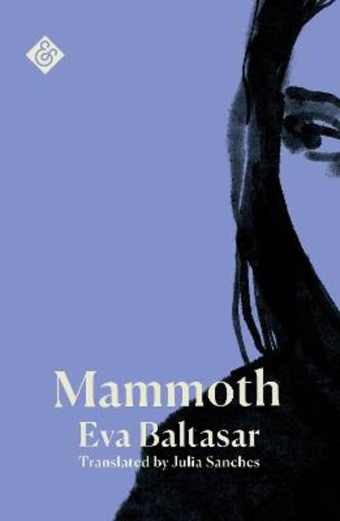Mammoth by Eva Baltasar - 9781916751002
