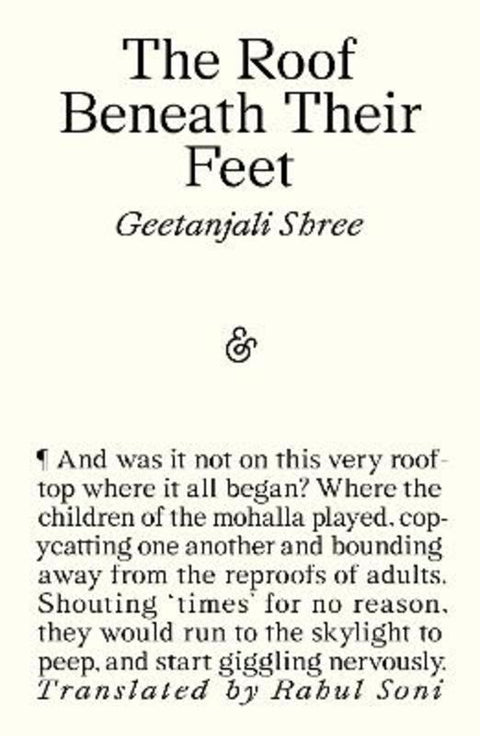 The Roof Beneath Their Feet by Geetanjali Shree - 9781916751392