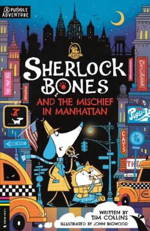 Sherlock Bones and the Mischief in Manhattan by Tim Collins - 9781916763180