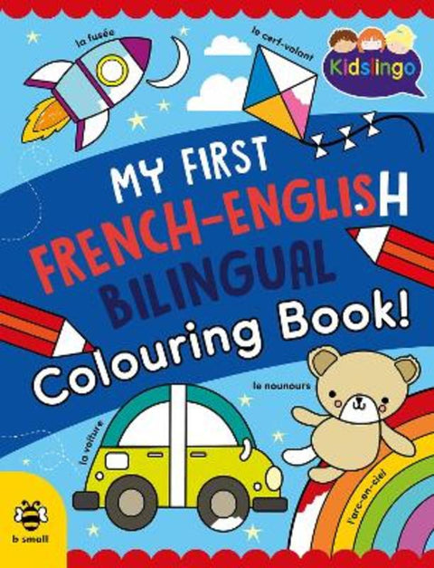 My First French-English Bilingual Colouring Book by Sam Hutchinson - 9781916851610