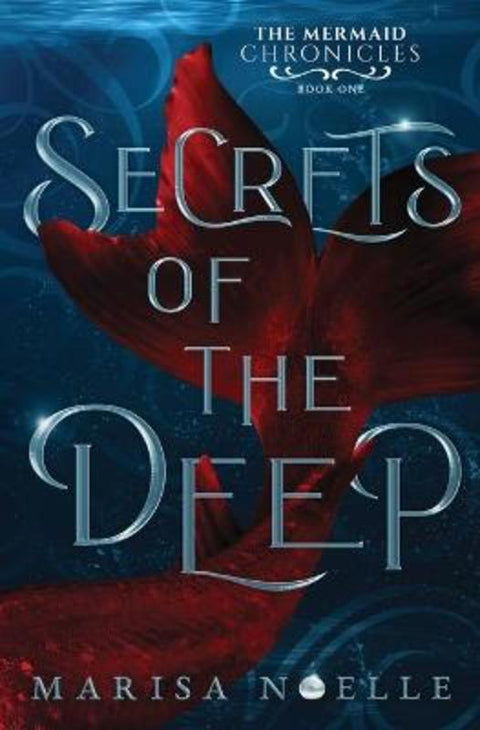 Secrets of the Deep by Marisa Noelle - 9781916893245