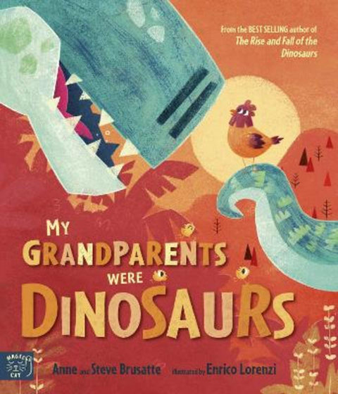 My Grandparents Were Dinosaurs by Steve Brusatte - 9781917044158
