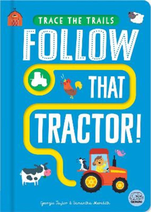 Follow That Tractor! by Georgie Taylor - 9781917082181