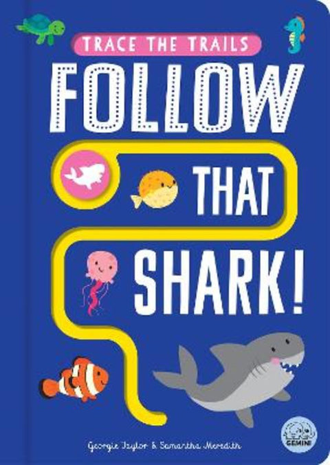 Follow that Shark! by Georgie Taylor - 9781917082549