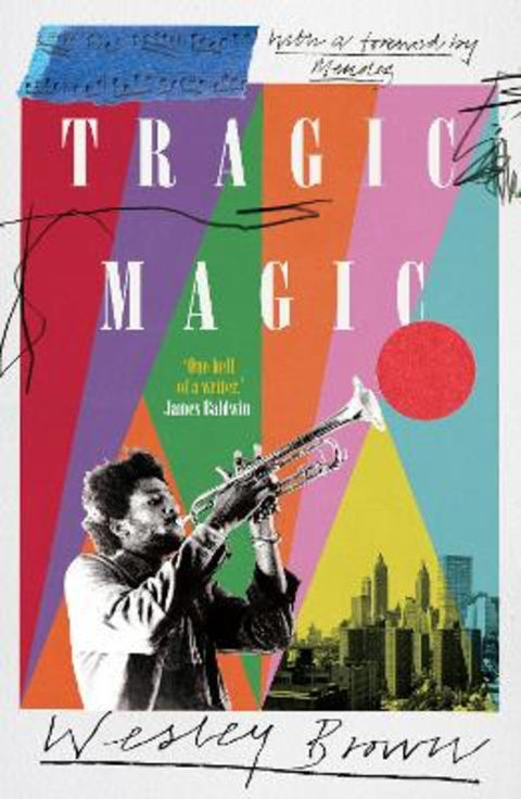 Tragic Magic by Wesley Brown - 9781917092005