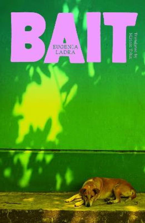 Bait by Eugenia Ladra - 9781917092661
