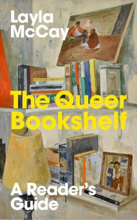 The Queer Bookshelf by Layla McCay - 9781917189071