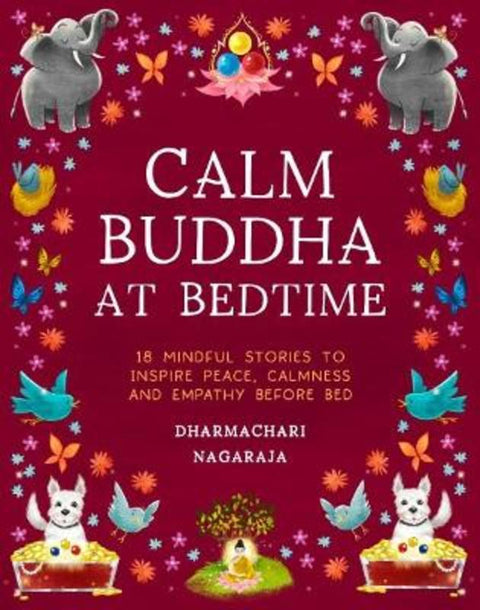 The Calm Buddha at Bedtime by Dharmachari Nagaraja - 9781917194440