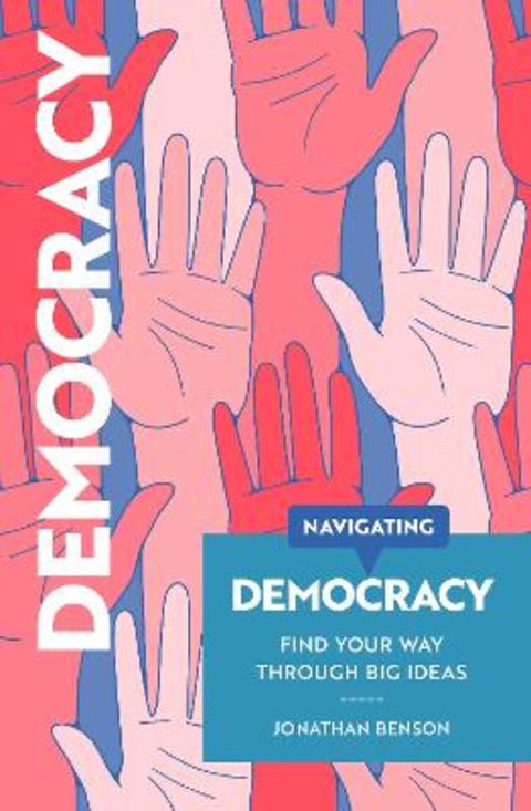 Navigating Democracy by Jonathan Benson - 9781917226431