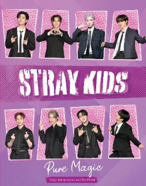 Stray Kids: Pure Magic by Carolyn McHugh - 9781917259064