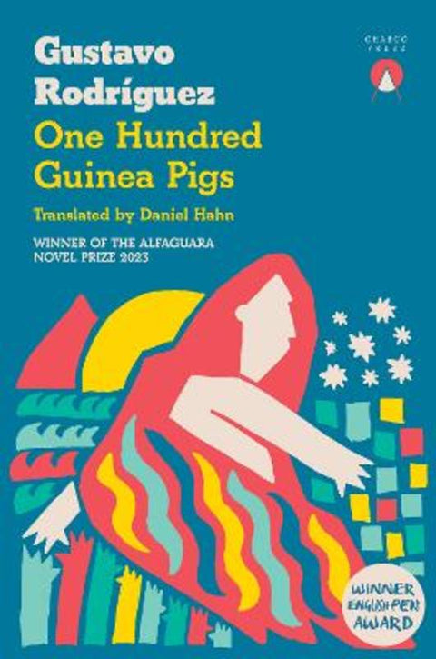One Hundred Guinea Pigs by Gustavo Rodriguez - 9781917260244
