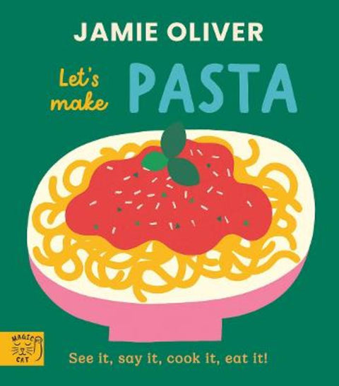 Jamie Oliver: Let's Make Pasta by Jamie Oliver - 9781917366649