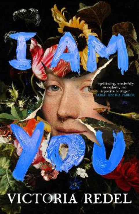 I Am You by Victoria Redel - 9781918107074
