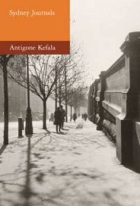Sydney Journals by Antigone Kefala - 9781920882402