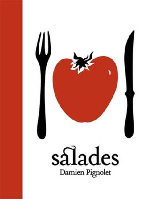 Salades by Damien Pignolet - 9781920989552