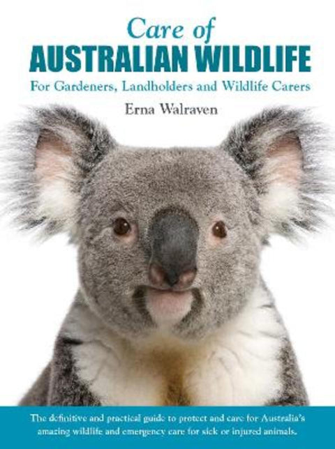 Care of Australian Wildlife by Erna Walraven - 9781921073731