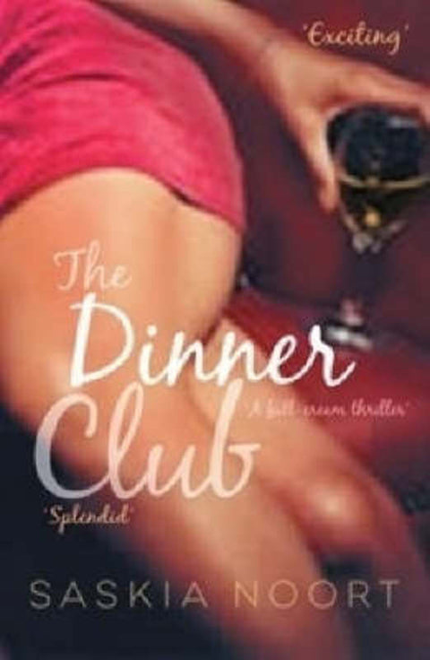 The Dinner Club by Saskia Noort - 9781921145582