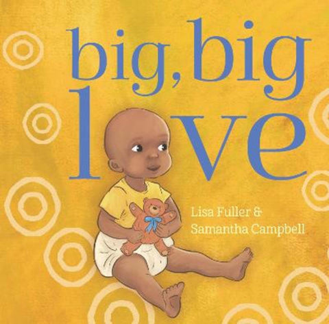 Big, Big Love by Lisa Fuller - 9781921248962