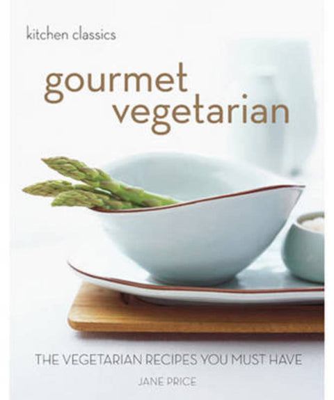 Kitchen Classics: Gourmet Vegetarian by Jane Price - 9781921259098