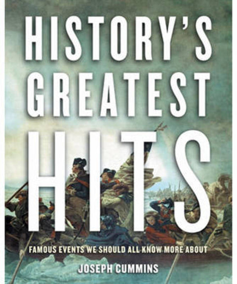 History'S Greatest Hits by Joseph Cummins - 9781921259883