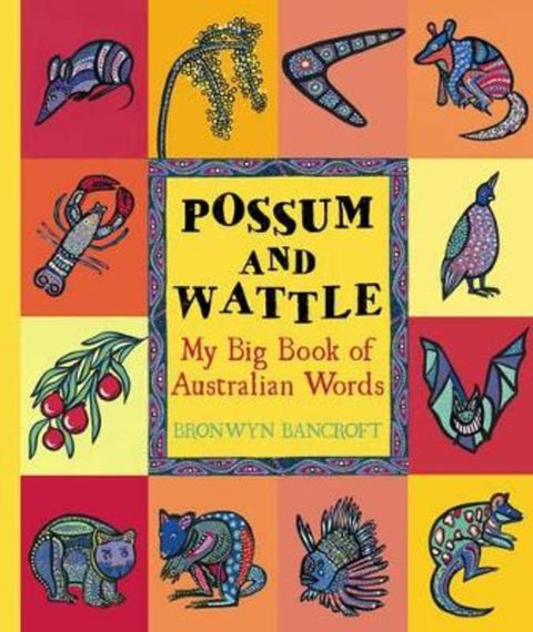 Possum and Wattle by Dr. Bronwyn Bancroft - 9781921272585