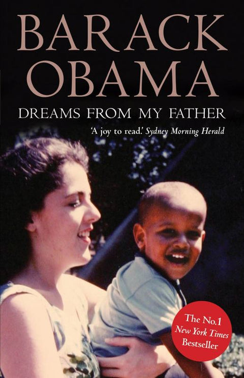 Dreams From My Father: A Story of Race and Inheritance by Barack Obama - 9781921351433