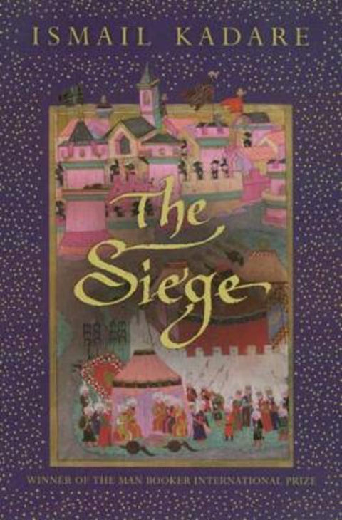 The Siege by Ismail Kadare - 9781921351631