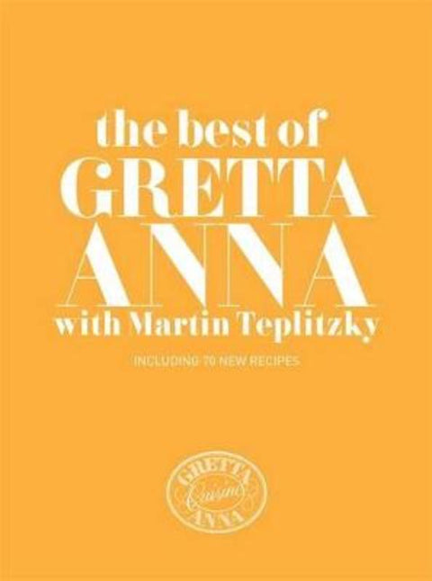 The Best of Gretta Anna with Martin Teplitzky by Martin Teplitzky - 9781921383656