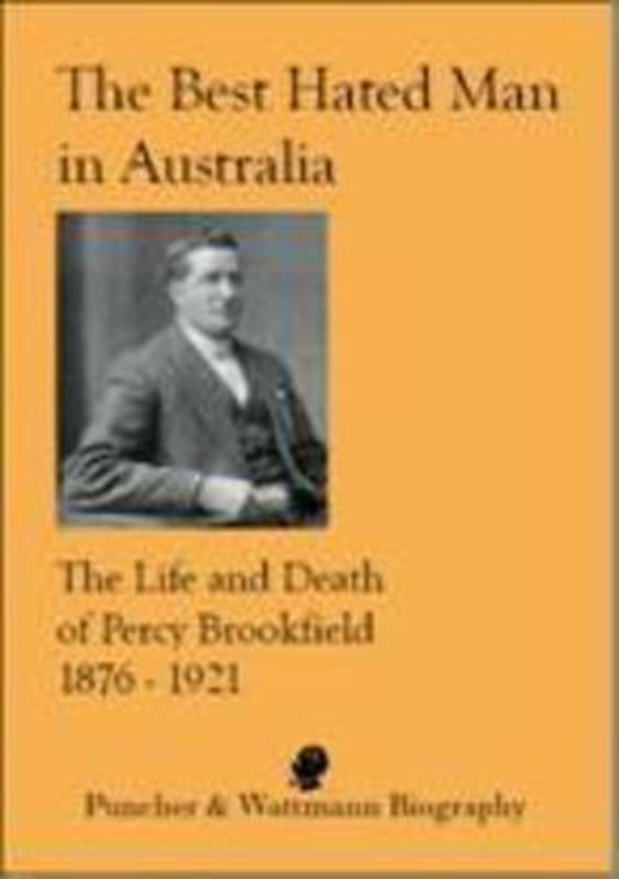 The Best Hated Man in Australia by Paul Robert Adams - 9781921450228
