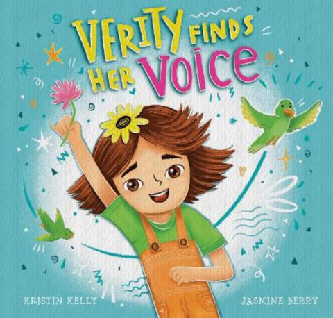 Verity Finds Her Voice by Kristin Kelly - 9781921497148