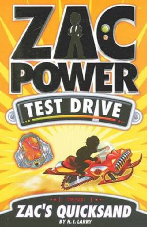 Zac Power Test Drive - Zac's Quicksand by H. I. Larry - 9781921502163