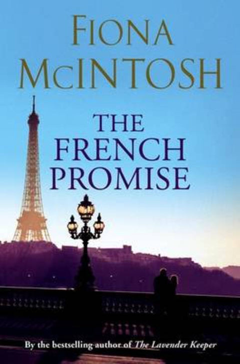 The French Promise by Fiona McIntosh - 9781921518713