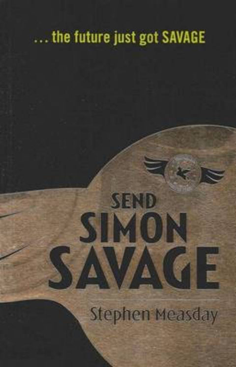 Send Simon Savage by Stephen Measday - 9781921541339