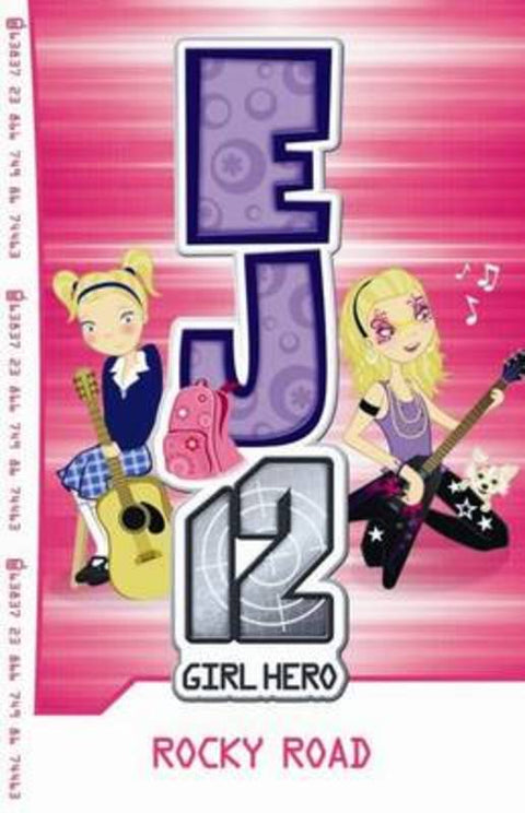 EJ12 Girl Hero: #4 Rocky Road by Susannah McFarlane - 9781921684036