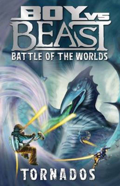 Boy vs Beast Battle of the Worlds #4: Tornados by Mac Park - 9781921684074