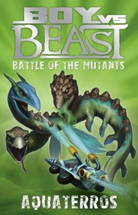 Boy vs Beast Battle of the Mutants #12: Aquaterros by Mac Park - 9781921684302