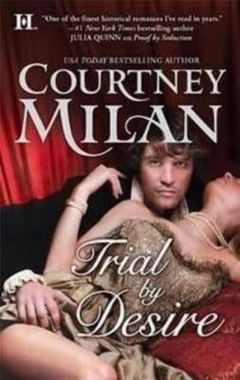 TRIAL BY DESIRE by Courtney Milan - 9781921685231
