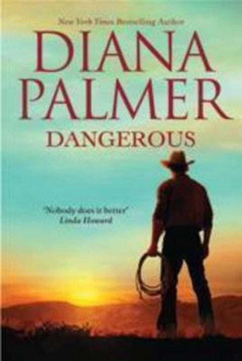 Dangerous by Diana Palmer - 9781921685750