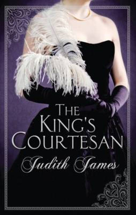 THE KING'S COURTESAN by Judith James - 9781921796173