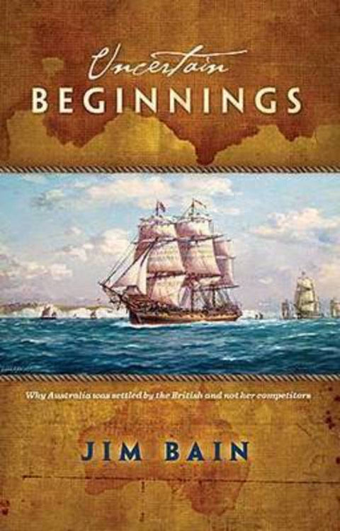 #NLD Uncertain Beginnings by Jim Bain - 9781921829451
