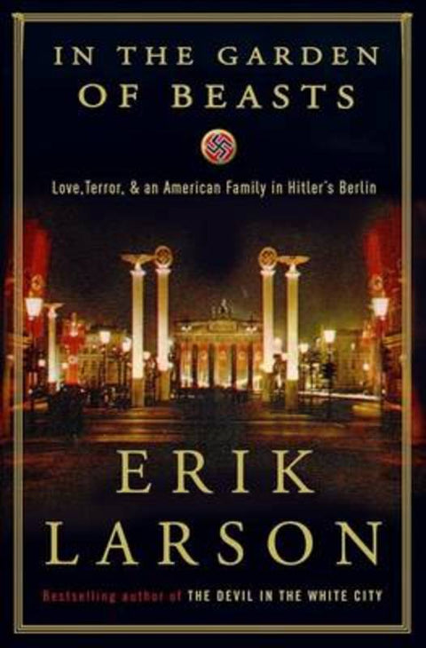 In the Garden of Beasts by Erik Larson - 9781921844799