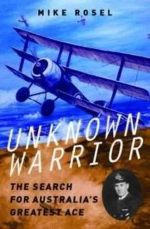 Unknown Warrior by Mike Rosel - 9781921875748