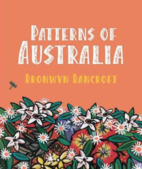 Patterns of Australia by Dr. Bronwyn Bancroft - 9781921894060