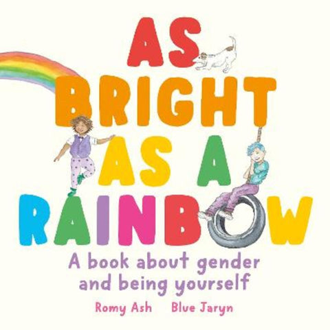As Bright as a Rainbow by Romy Ash - 9781922033062