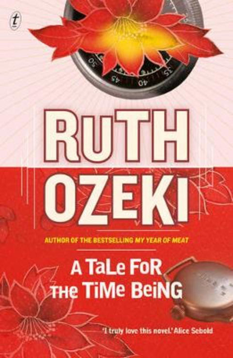 A Tale for the Time Being by Ruth Ozeki - 9781922079183