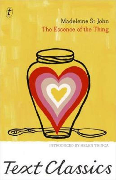 The Essence of the Thing by Madeleine St John - 9781922079725