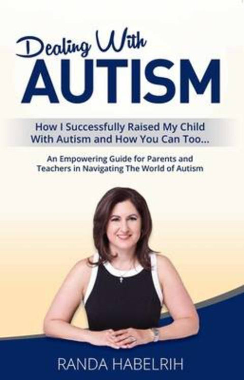 Dealing With Autism by Randa Habelrih - 9781922118776