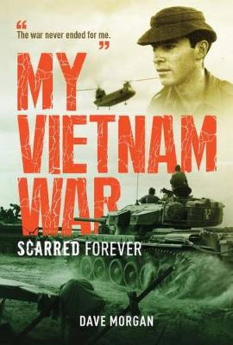 My Vietnam War by Morgan, Dave - 9781922132772