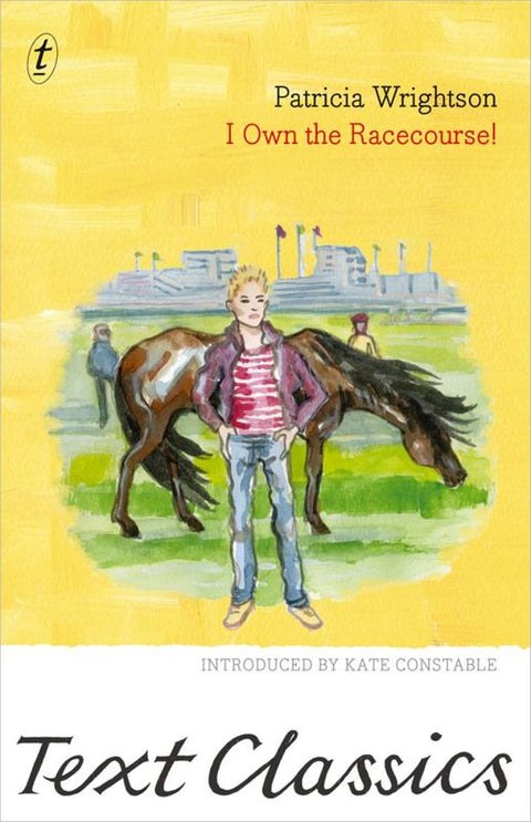 I Own The Racecourse! by Patricia Wrightson - 9781922147028